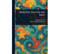 Dorothy Dale in the West