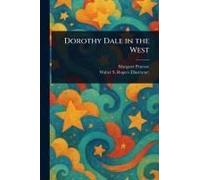 Dorothy Dale In The West