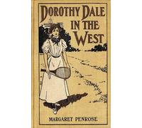 Dorothy Dale in the West