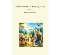 Dorothy Dale's Camping Days