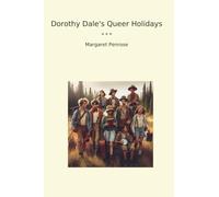 Dorothy Dale's Queer Holidays