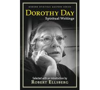 Dorothy Day: Spiritual Writings