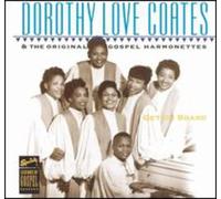 Dorothy Love Coates & Original - Get on Board