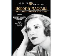 Dorothy Mackaill Pre-Code Double Feature: Bright Lights/The Reckless Hour