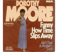 Dorothy Moore - Funny How Time Slips Away
