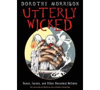 Dorothy Morrison Utterly Wicked (Poche)