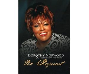 Dorothy Norwood - No Request