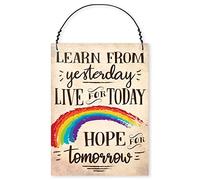 Dorothy Spring Petite plaque murale en métal avec citation en anglais « Learn Form Yesterday Live For Today Hope For Tomorrow » 10,2 x 7,6 cm