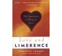 Love and Limerence by Dorothy Tennov Tennov, Dorothy (Auteur)
