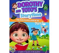 Dorothy & Toto's Storytime: Marvelous L.A.