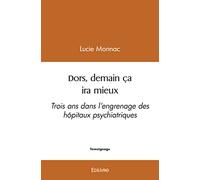 Dors, demain ça ira mieux