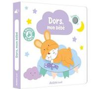 Mes premiers sonores - dors mon bébé