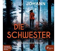 Sarah Dorsel – Die Schwester – Import – Steinbach Sprechende Bücher