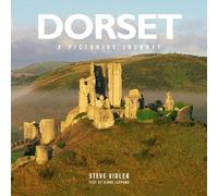 Dorset: A Pictorial Journey