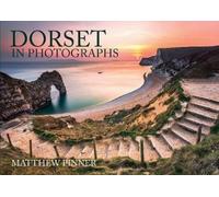 Dorset In Photographs