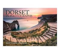 Dorset In Photographs
