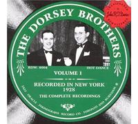 Dorsey Brothers - Vol. 1-New York 1928
