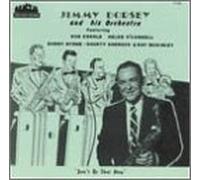 Dorsey, Jimmy - Don't Be That Way: 1935-1940
