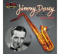 Dorsey, Jimmy - Jimmy Dorsey & His Orchestra: 1940-1950