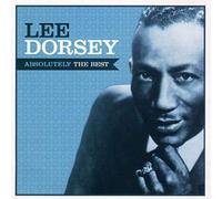 Dorsey, Lee - Absolutely The Best [Import]