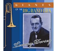 Dorsey, Tommy - Giants of The Big Band Era