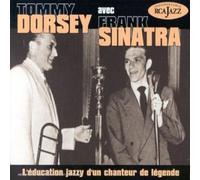 Dorsey Tommy & His - Tommy Dorsey & Frank Sinatra (Indispensable RCA Jazz)