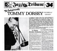 Tommy Dorsey – The Indispensable Vol. 1/2 – RCA