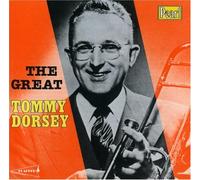 Dorsey, Tommy - Tommy Dorsey
