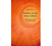 Dorthin, Wo Die Sonne Scheint