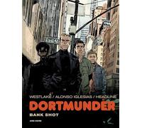 Doug Headline – Dortmunder: Bank Shot – Cartonné – Dupuis