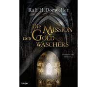 Dorweiler, R Mission Des Goldwaschers - (German Import) Book NEUF
