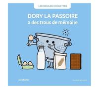Dory La Passoire À Des Trous De Mémoire