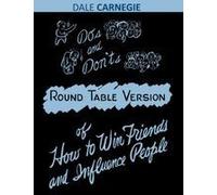 Do's And Don'ts Of How To Win Friends And Influence People