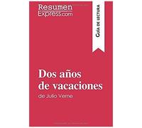 Dos Años De Vacaciones De Julio Verne (Guía De Lectura)