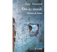 Dos au monde, portraits de Serbie