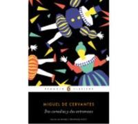 Dos Comedias Y Dos Entremeses - Cervantes, Miguel de Cervantes, Miguel De (Auteur)