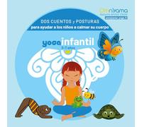 Dos cuentos y posturas para ayudar a los niños a calmar su cuerpo: Children’s Yoga · Ages 3-7
