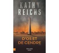 Kathy Reichs – D'os et de cendre – Roman – Poche