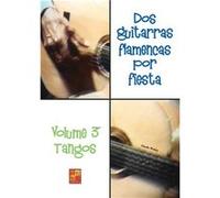 Dos guitarras por fiesta - Volume 3 - Tangos - 1 Livre + 1 CD