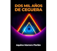 Dos mil años de ceguera