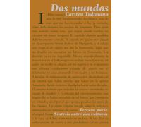 Dos mundos. Tercera parte.: Síntesis entre dos culturas
