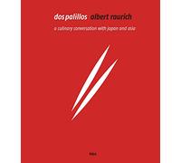 Dos palillos. A Culinary Conversation with Japan and Asia (English Edition)
