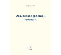 Dos, Pensée (Poèmes), Revenant - Faisant Suite À Navet, Linge, Oeil-De-Vieux Et Du Jour
