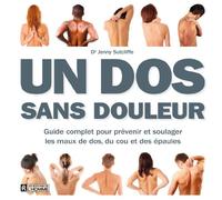 DOS Sans Douleur : Guide Complet Pour Prévenir et