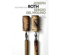 Dos tardes con Joseph Roth