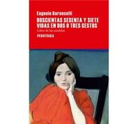 Doscientas Sesenta Y Siete Vidas En Dos O Tres Gestos - [Livre en VO] Baroncelli, Eugenio (Auteur)