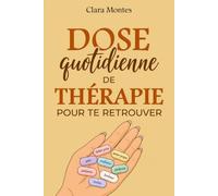 Dose quotidienne de thérapie pour te retrouver