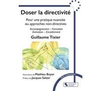 Doser la directivité Guillaume Texier (Auteur), Mathieu Boyer (Illustration), Jacques Salzer (Préface)