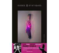 Doses X-statiques - Marc Kiska - Abstractions - broché - Nouvelles