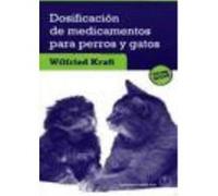 Dosificación De Medicamentos Para Perros Y Gatos - KRAFT, W. Prof. Dr. med. vet., Dr. med. vet. h. c. Kraft, W Prof Dr Med Vet , Dr Med Vet H C (Auteur)